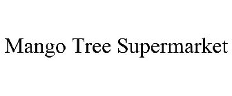 MANGO TREE SUPERMARKET