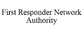 FIRST RESPONDER NETWORK AUTHORITY