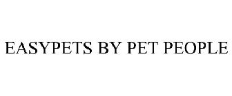 EASYPETS BY PET PEOPLE
