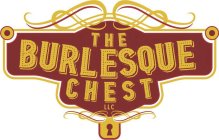 THE BURLESQUE CHEST LLC