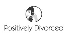POSITIVELY DIVORCED