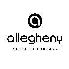 A ALLEGHENY CASUALTY COMPANY