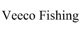 VEECO FISHING