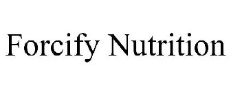FORCIFY NUTRITION
