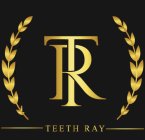 TEETH RAY TR