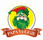 PAPA VEGGIE