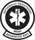 NATIONALLY REGISTERED ADVANCED EMT NREMT