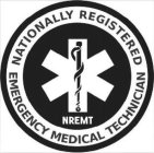 NATIONALLY REGISTERED EMERGENCY MEDICALTECHNICIAN NREMT