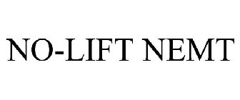 NO-LIFT NEMT