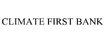 CLIMATE FIRST BANK