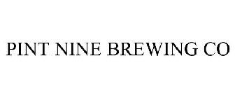 PINT NINE BREWING CO