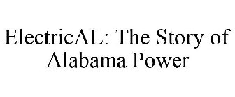 ELECTRICAL: THE STORY OF ALABAMA POWER