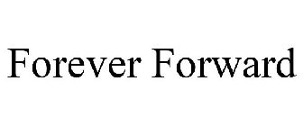 FOREVER FORWARD