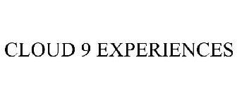 CLOUD 9 EXPERIENCES
