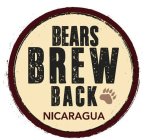 BEARS BREW BACK NICARAGUA