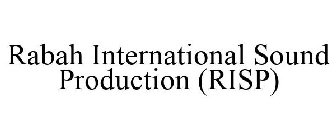 RABAH INTERNATIONAL SOUND PRODUCTION (RISP)