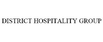 DISTRICT HOSPITALITY GROUP
