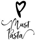 MUST PASTA