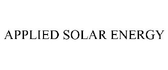 APPLIED SOLAR ENERGY