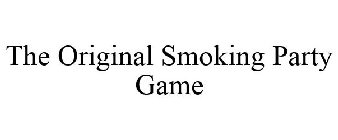THE ORIGINAL SMOKING PARTY GAME
