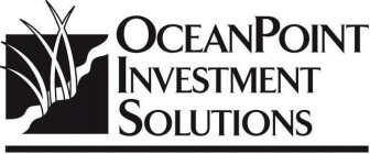 OCEANPOINT INVESTMENT SOLUTIONS