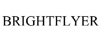 BRIGHTFLYER