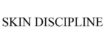 SKIN DISCIPLINE