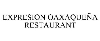 EXPRESION OAXAQUEÑA RESTAURANT