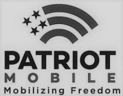 PATRIOT MOBILE MOBILIZING FREEDOM