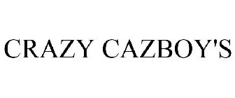 CRAZY CAZBOY'S