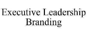 EXECUTIVE LEADERSHIP BRANDING