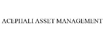 ACEPHALI ASSET MANAGEMENT