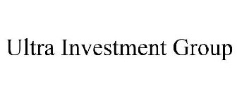 ULTRA INVESTMENT GROUP