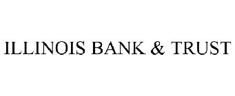 ILLINOIS BANK & TRUST