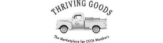 THRIVING GOODS THE MARKETPLACE FOR CCCA MEMBERS