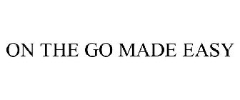 ON THE GO MADE EASY