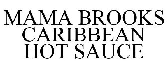 MAMA BROOKS CARIBBEAN HOT SAUCE