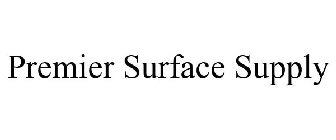 PREMIER SURFACE SUPPLY