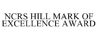 NCRS HILL MARK OF EXCELLENCE AWARD