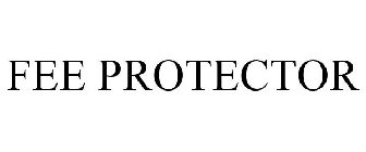 FEE PROTECTOR