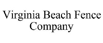 VIRGINIA BEACH FENCE COMPANY