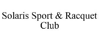 SOLARIS SPORT & RACQUET CLUB