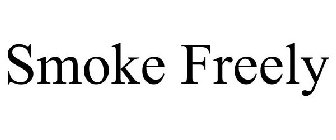 SMOKE FREELY