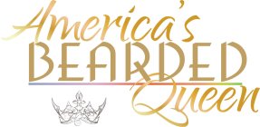 AMERICA'S BEARDED QUEEN