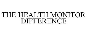 THE HEALTH MONITOR DIFFERENCE