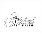 STITCHED BY FAITH