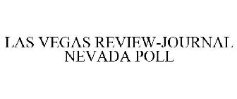 LAS VEGAS REVIEW-JOURNAL NEVADA POLL