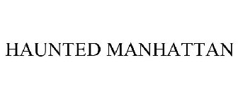 HAUNTED MANHATTAN