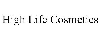 HIGH LIFE COSMETICS