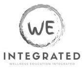 WE INTEGRATED WELLNESS EDUCATION INTEGRATED